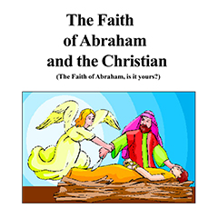 The Faith of Abraham and the Christian