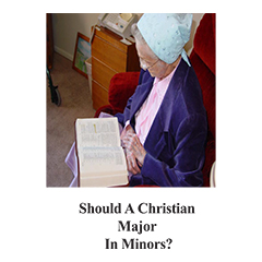 Should A Christian Major In Minors?
